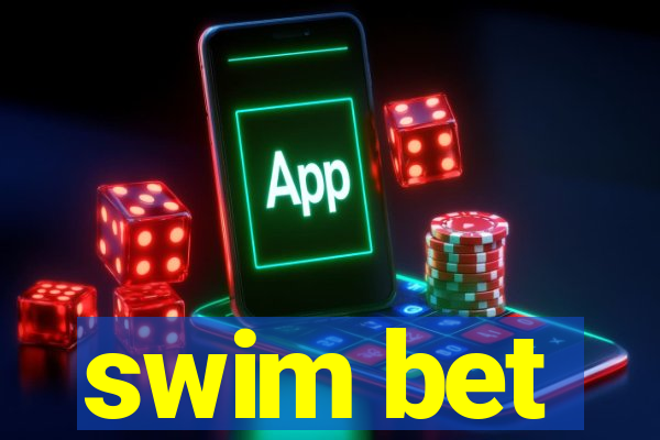 swim bet